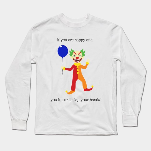 If you are happy and you know it nursery rhyme Long Sleeve T-Shirt by firstsapling@gmail.com